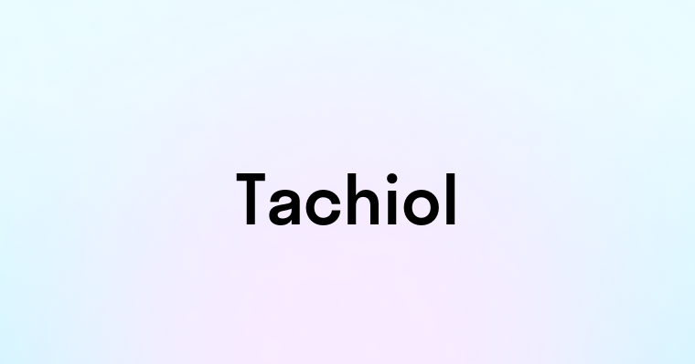 Tachiol