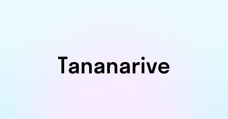 Tananarive