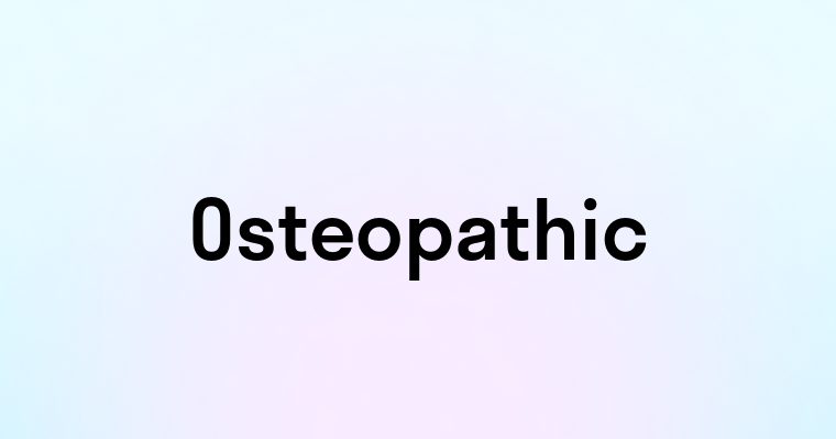 Osteopathic