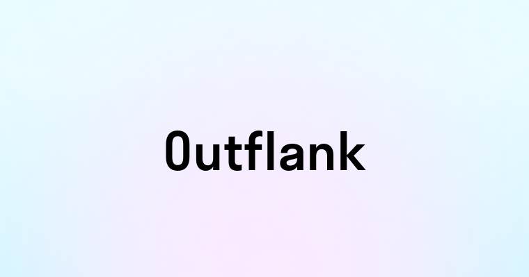 Outflank