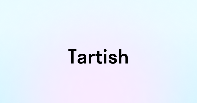 Tartish