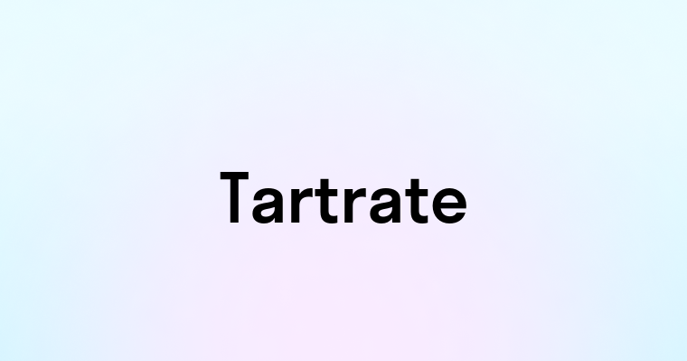 Tartrate