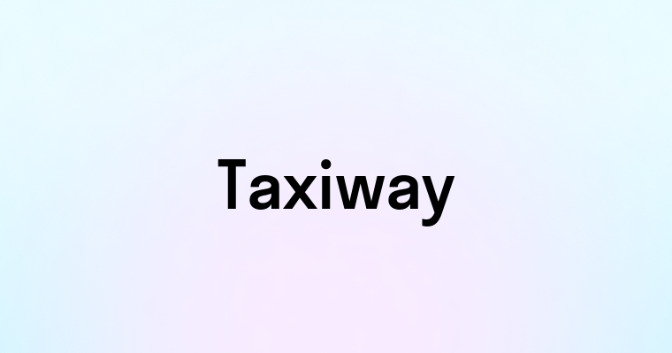 Taxiway