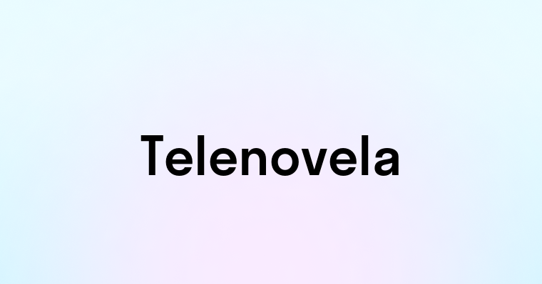 Telenovela