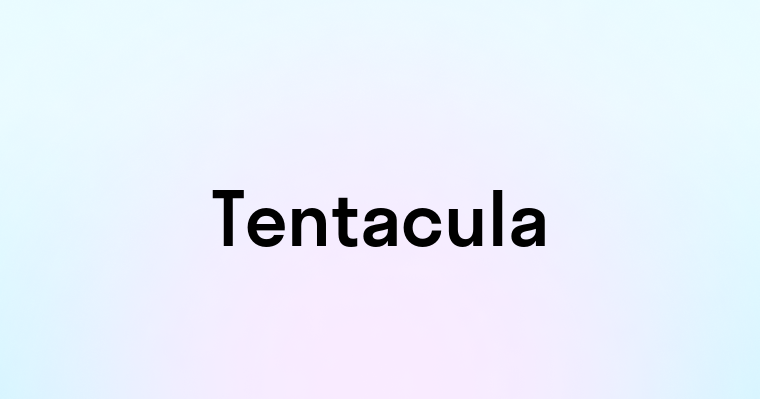 Tentacula