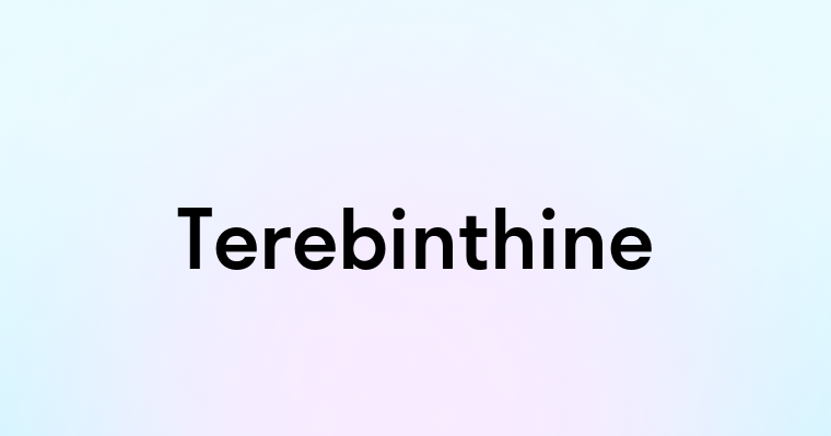 Terebinthine