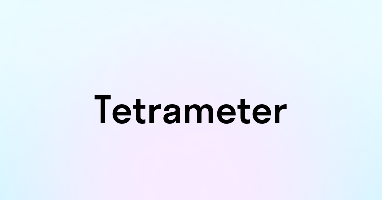 Tetrameter