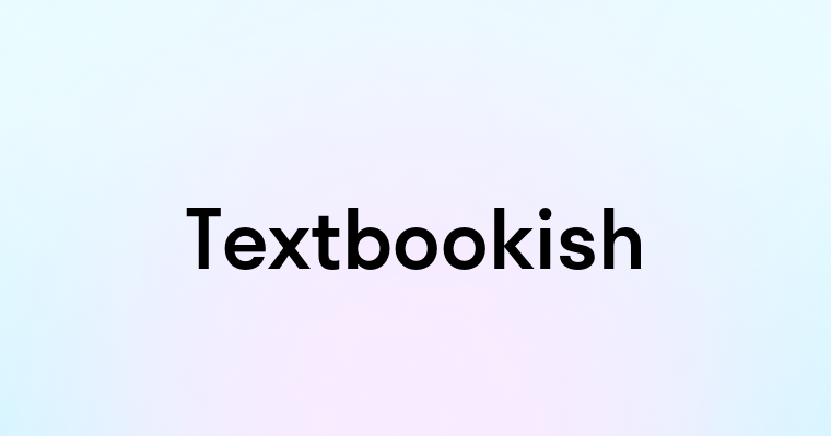 Textbookish