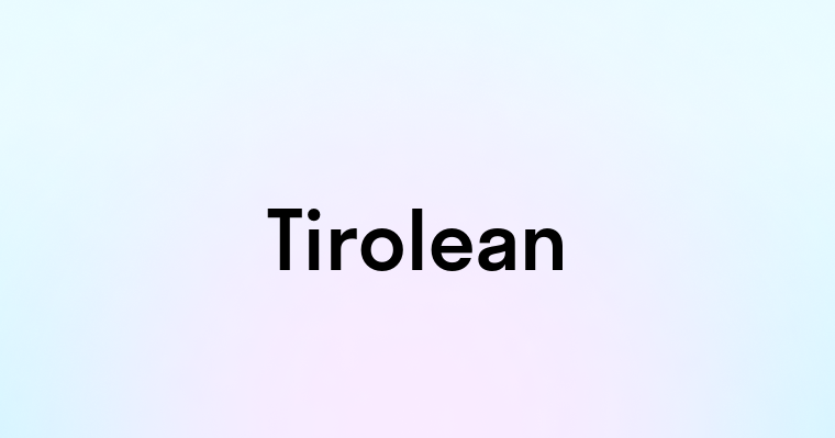 Tirolean