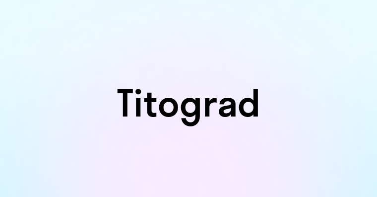 Titograd