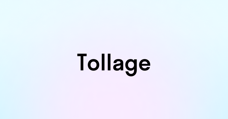 Tollage