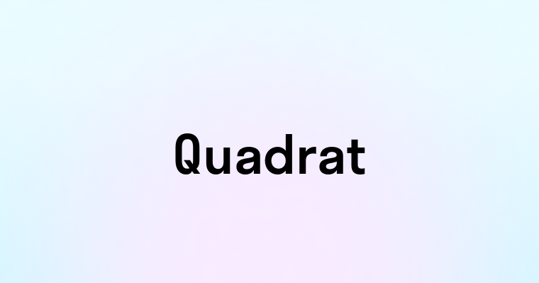 Quadrat