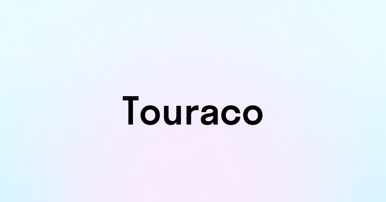 Touraco