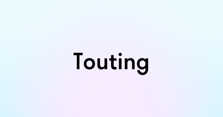 Touting