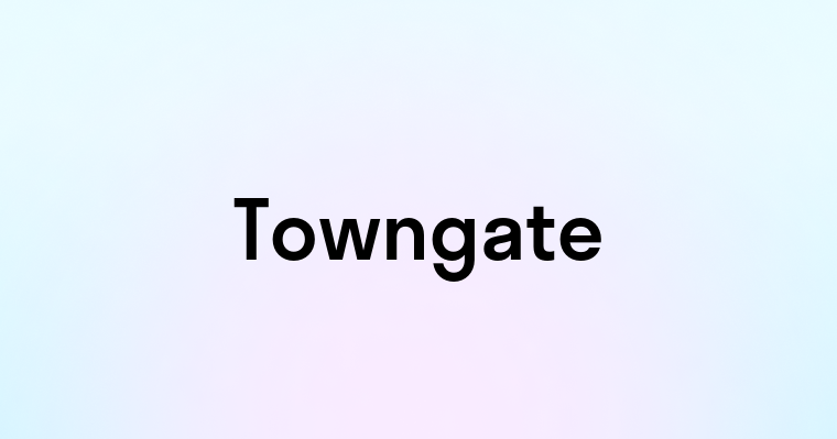 Towngate