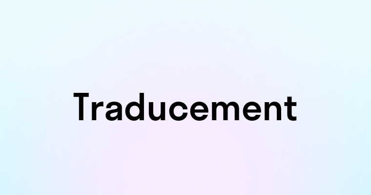 Traducement