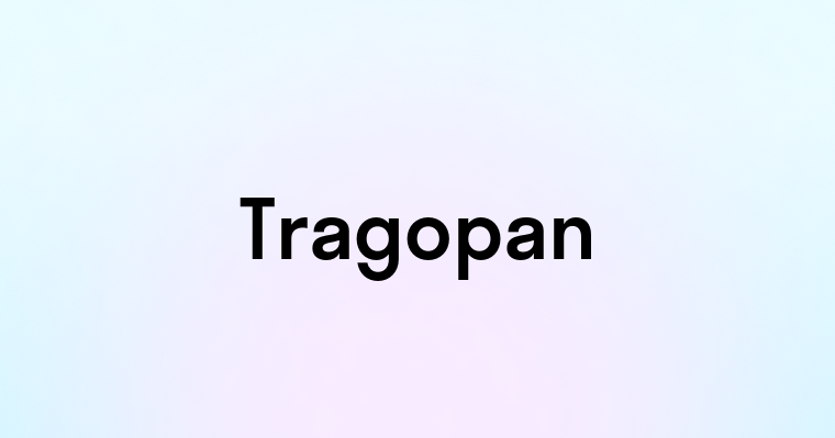 Tragopan