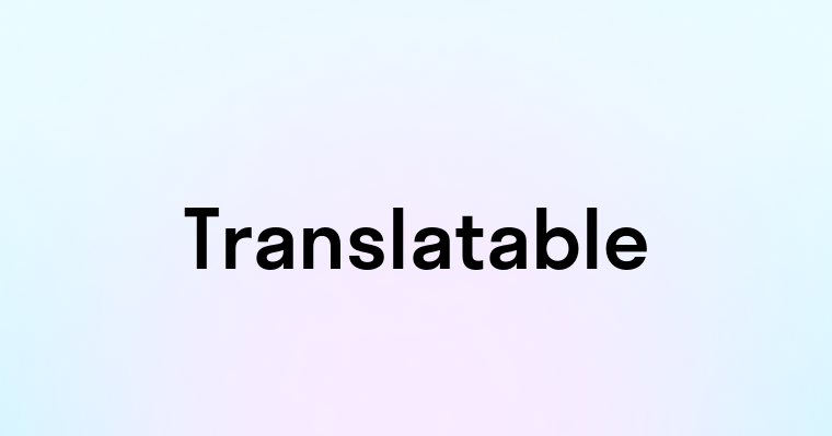 Translatable