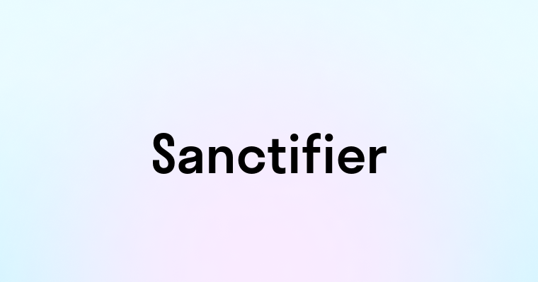 Sanctifier