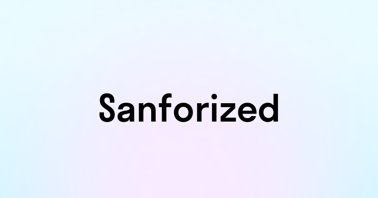 Sanforized