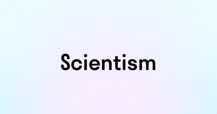 Scientism