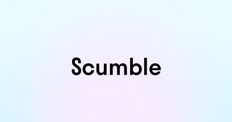 Scumble