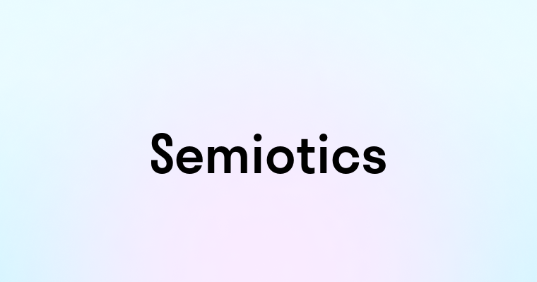 Semiotics