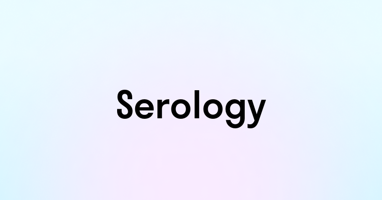 Serology