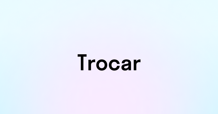 Trocar