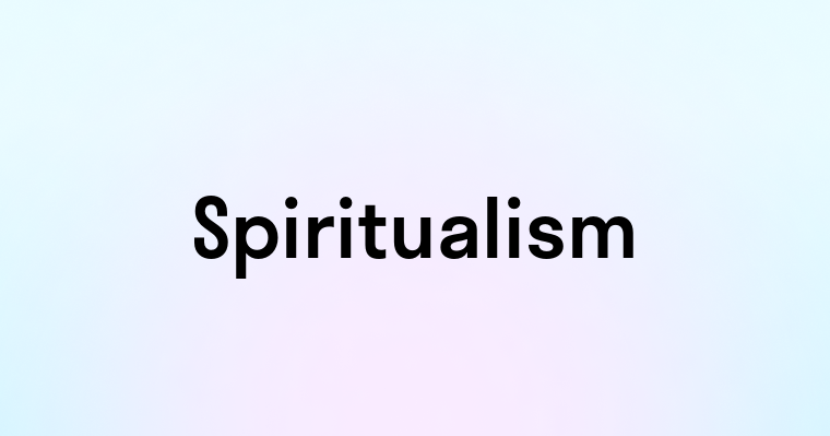 Spiritualism