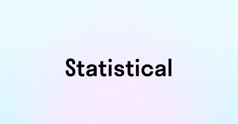 Statistical