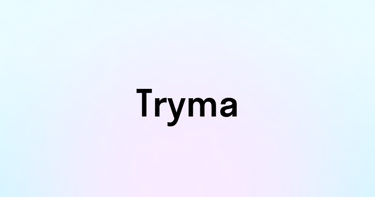 Tryma