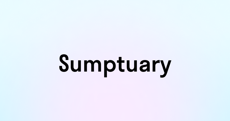 Sumptuary