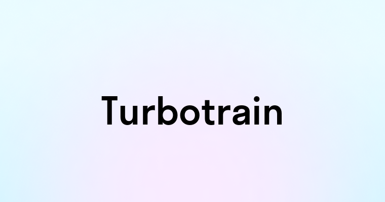 Turbotrain