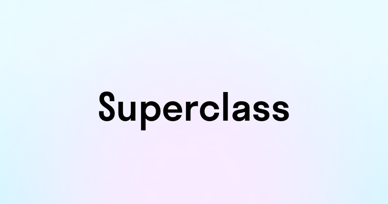 Superclass