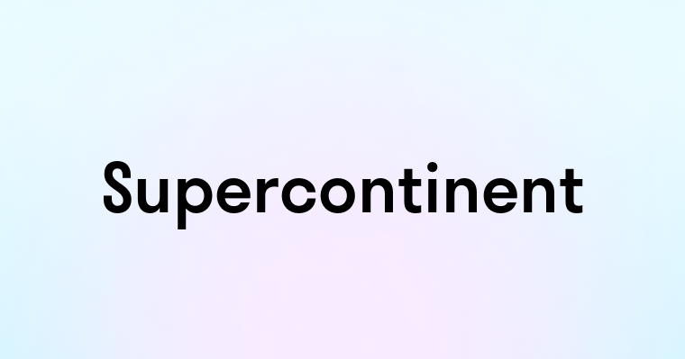 Supercontinent