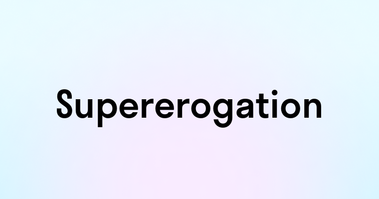 Supererogation