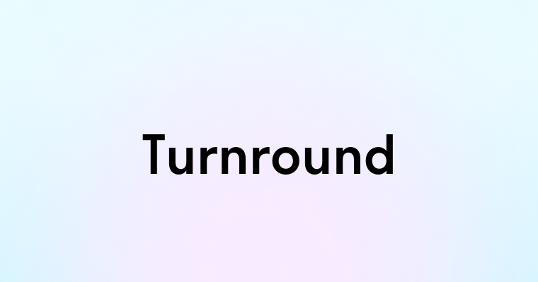 Turnround