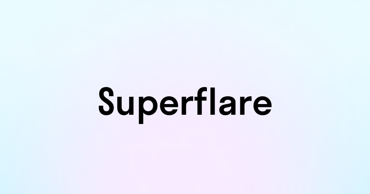 Superflare