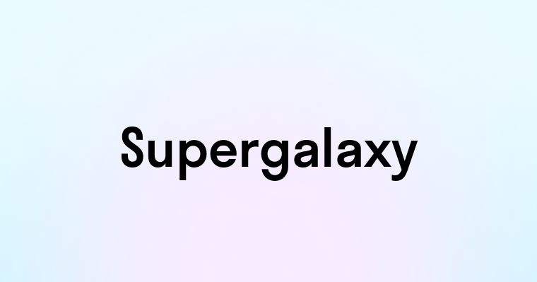 Supergalaxy