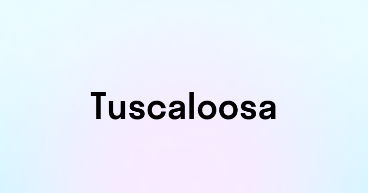 Tuscaloosa