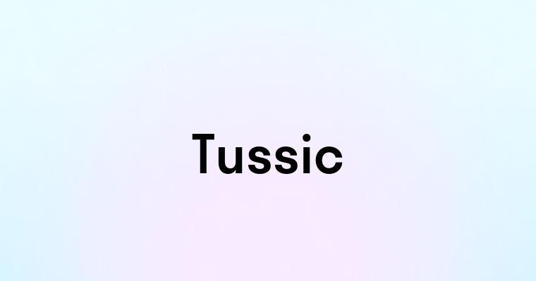 Tussic