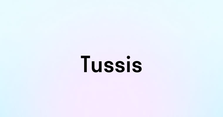 Tussis