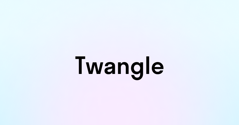 Twangle