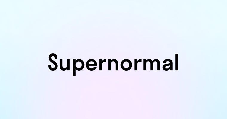 Supernormal