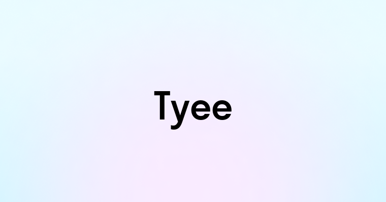 Tyee