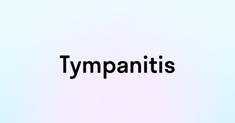 Tympanitis