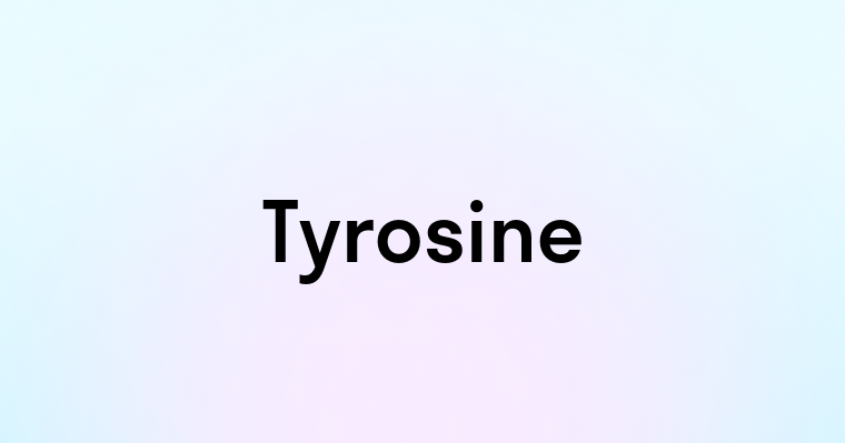 Tyrosine