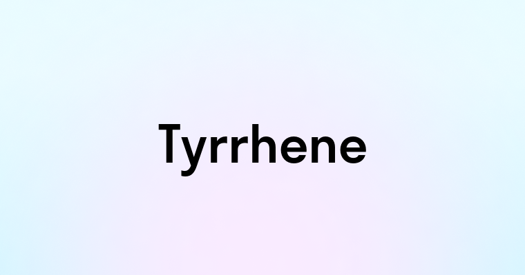 Tyrrhene