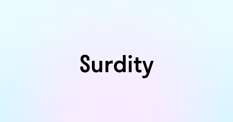 Surdity